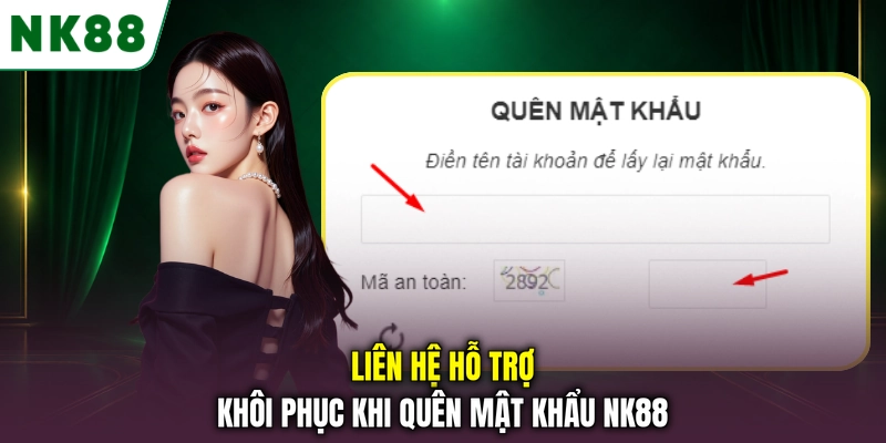 Các kênh liên hệ hỗ trợ khôi phục tài khoản khi quên mật khẩu NK88 Liên hệ hỗ trợ khôi phục khi quên mật khẩu NK88